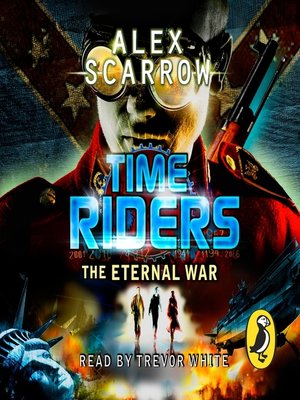 cover image of TimeRiders--The Eternal War (Book 4)